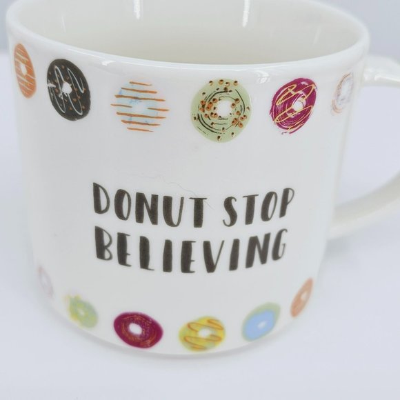 Opalhouse Mug Novelty Print Porcelain Donut Stop Believing Coffee Tea Colorful - Picture 5 of 10